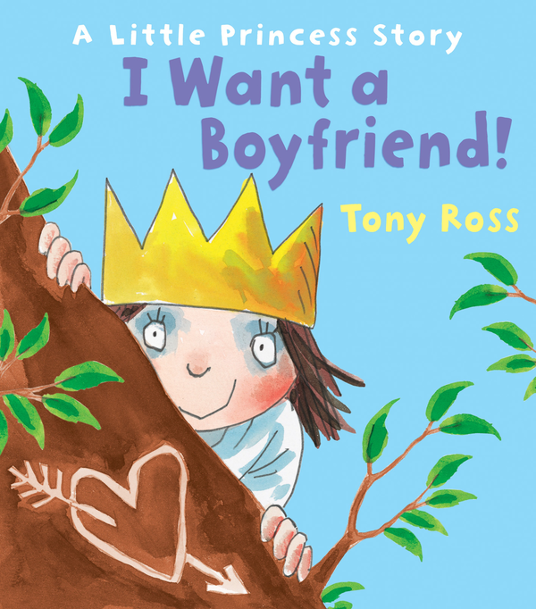Паперова книга «I Want a Boyfriend!», автор Тоні Росс - фото №1