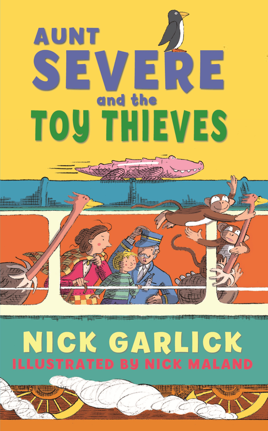 Бумажная книга «Aunt Severe and the Toy Thieves», автор Ник Гарлик - фото №1