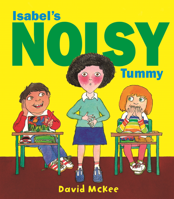 Бумажная книга «Isabel's Noisy Tummy», автор Дэвид Макки - фото №1