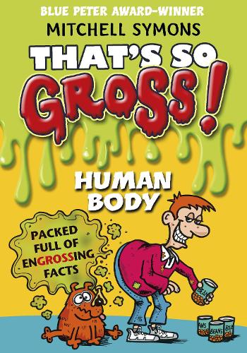 Паперова книга «That's So Gross!: Human Body», автор Мітчелл Саймонс - фото №1
