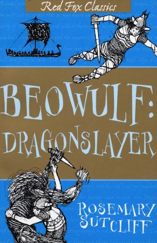 Паперова книга «Beowulf: Dragonslayer», автор Розмарі Саткліфф - фото №1