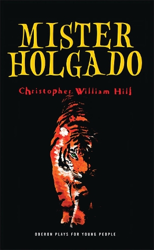 Паперова книга «Mister Holgado», автор Кристофер Уильям Хилл - фото №1