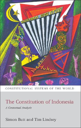 Бумажная книга «The Constitution of Indonesia: A Contextual Analysis», авторов Саймон Батт, Тим Линдси - фото №1
