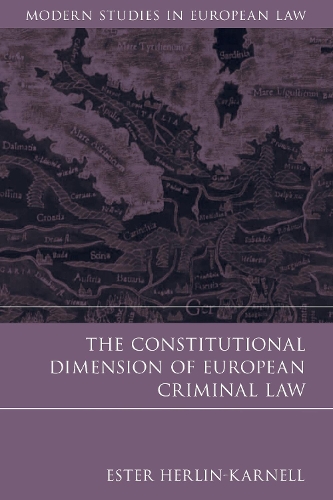 Паперова книга «The Constitutional Dimension of European Criminal Law», автор Естер Герлін-Карнелл - фото №1