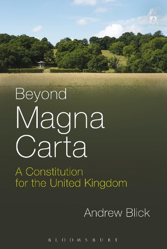 Бумажная книга «Beyond Magna Carta: A Constitution for the United Kingdom», автор Эндрю Блик - фото №1