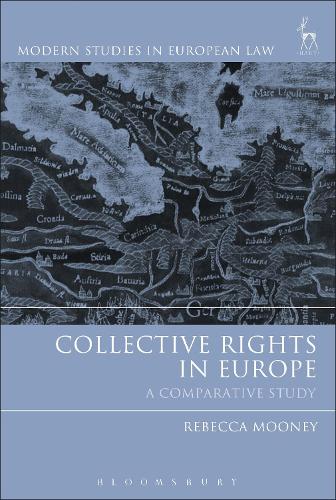 Паперова книга «Collective Rights in Europe: A Comparative Study», автор Ребекка Муні - фото №1