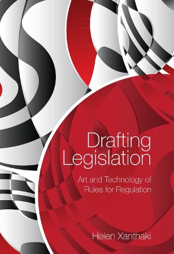 Бумажная книга «Drafting Legislation: Art and Technology of Rules for Regulation», автор Хелен Ксантаки - фото №1