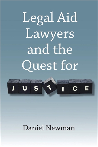 Паперова книга «Legal Aid Lawyers and the Quest for Justice», автор Деніел Ньюмен - фото №1
