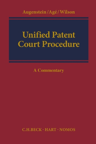 Паперова книга «Unified Patent Court Procedure: A Commentary», авторів Алекс Вілсон, Крістоф Ауґенштайн, Сабіна Аге - фото №1