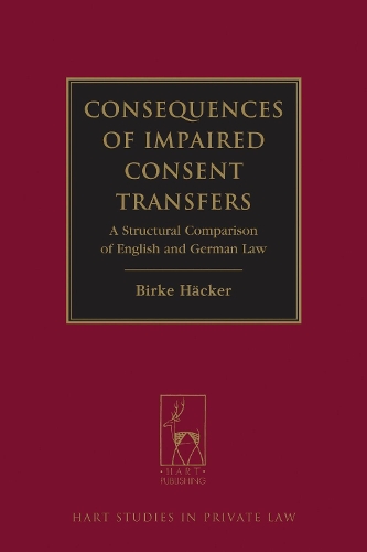 Паперова книга «Consequences of Impaired Consent Transfers: A Structural Comparison of English and German Law», автор Бірке Геккер - фото №1