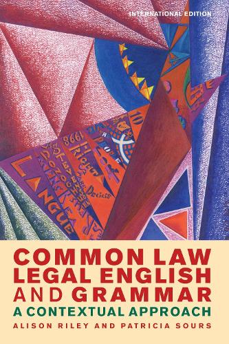 Бумажная книга «Common Law Legal English and Grammar: A Contextual Approach», авторов Элисон Райли, Патриция Сурс - фото №1