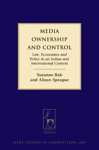 Паперова книга «Media Ownership and Control: Law, Economics and Policy in an Indian and International Context», авторів Елісон Спрег, Сюзанна Раб - фото №1