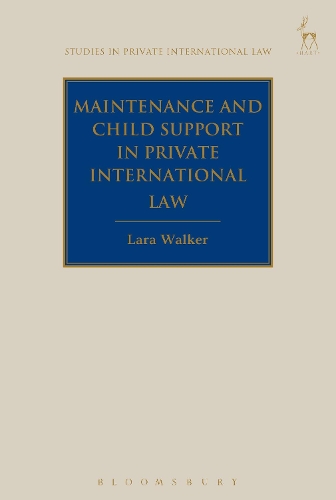 Бумажная книга «Maintenance and Child Support in Private International Law», автор Лара Уокер - фото №1