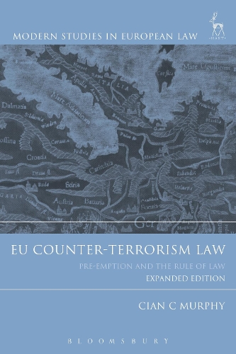 Паперова книга «EU Counter-Terrorism Law: Pre-Emption and the Rule of Law», автор Сиан Си Мерфи - фото №1