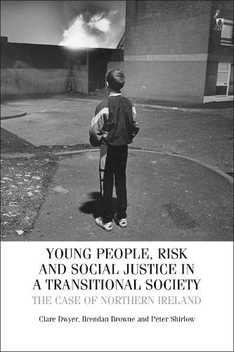 Паперова книга «Young People, Risk, and Social Justice in a Transitional Society: The Case of Northern Ireland», авторів Брендан Браун, Клер Дуайєр, Пітер Ширлоу - фото №1