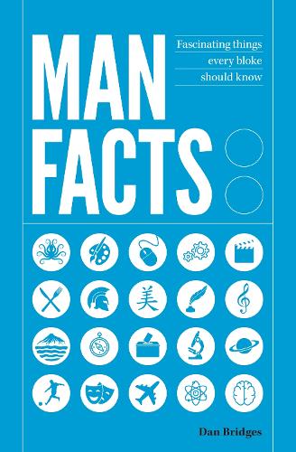 Бумажная книга «Man Facts: Fascinating Things Every Bloke Should Know», автор Дэн Бриджес - фото №1