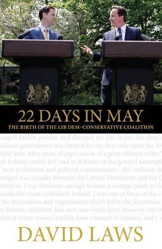 Бумажная книга «22 Days in May: The Birth of the Lib Dem-Conservative Coalition», автор Дэвид Лоус - фото №1