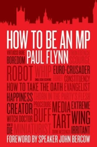 Бумажная книга «How to be an MP», автор Пол Флинн - фото №1