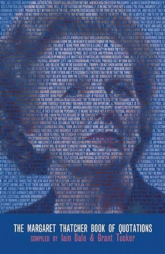 Паперова книга «The Margaret Thatcher Book of Quotations», авторів Грант Такер, Ієн Дейл - фото №1