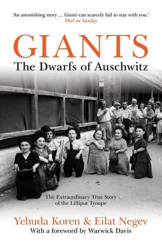 [object Object] «Giants: The Dwarfs of Auschwitz», авторів Ейлат Негев, Єгуда Корен - фото №1