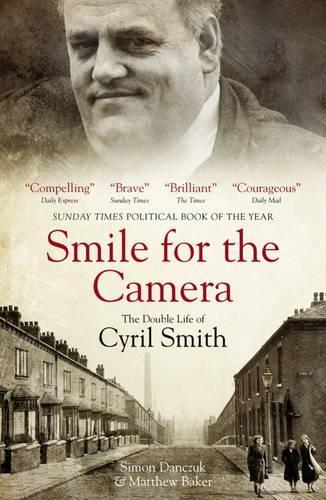 Бумажная книга «Smile for the Camera: The Double Life of Cyril Smith», автор Саймон Данчук - фото №1