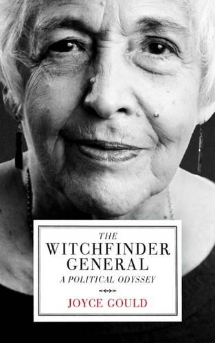 Бумажная книга «Witchfinder General: A Political Odyssey», автор Джойс Гулд - фото №1