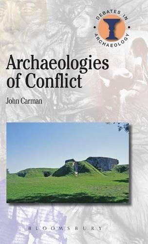 Бумажная книга «Archaeologies of Conflict», автор Джон Карман - фото №1