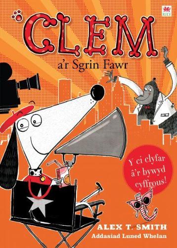 Бумажная книга «Cyfres Clem: 6. Clem a'r Sgrin Fawr», автор Алекс Т. Смит - фото №1