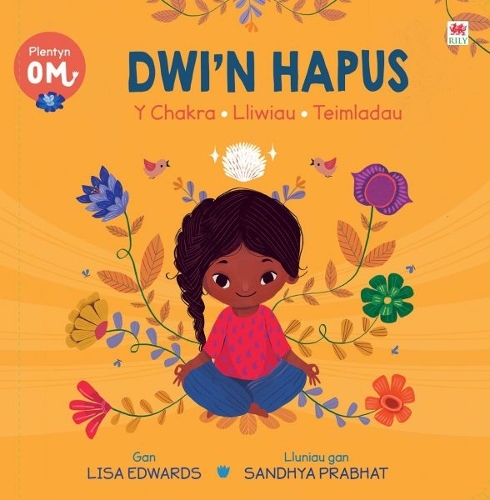 Паперова книга «Plentyn Om - Dwi'n Hapus (Y Chakra • Lliwiau • Teimladau)», автор Ліза Едвардс - фото №1
