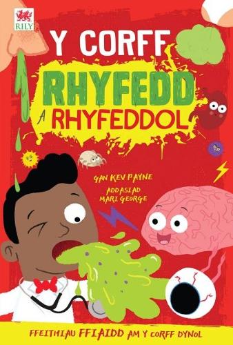 Бумажная книга «Corff Rhyfedd a Rhyfeddol, Y», автор Кев Пейн - фото №1