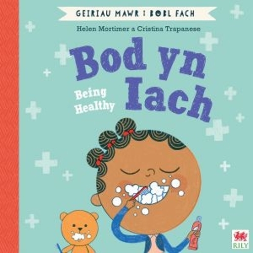 Паперова книга «Bod yn Iach (Geiriau Mawr i Bobl Fach) / Being Healthy (Big Words for Little People)», автор Гелен Мортімер - фото №1