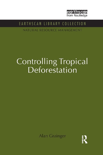 Бумажная книга «Controlling Tropical Deforestation», автор Алан Грейнджер - фото №1