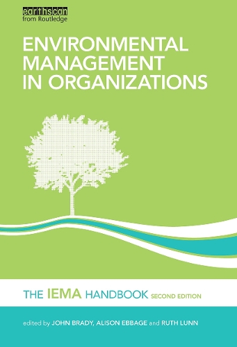 Паперова книга «Environmental Management in Organizations: The IEMA Handbook», авторів Елісон Еббідж, Джон Брейді, Рут Ланн - фото №1