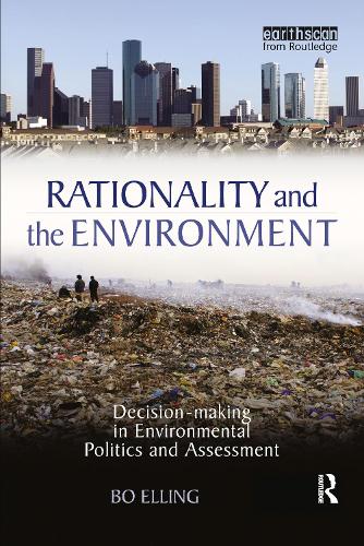 Паперова книга «Rationality and the Environment: Decision-making in Environmental Politics and Assessment», автор Бо Еллінг - фото №1