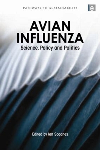 Бумажная книга «Avian Influenza: Science, Policy and Politics» - фото №1