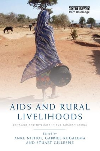 Бумажная книга «AIDS and Rural Livelihoods: Dynamics and Diversity in sub-Saharan Africa» - фото №1