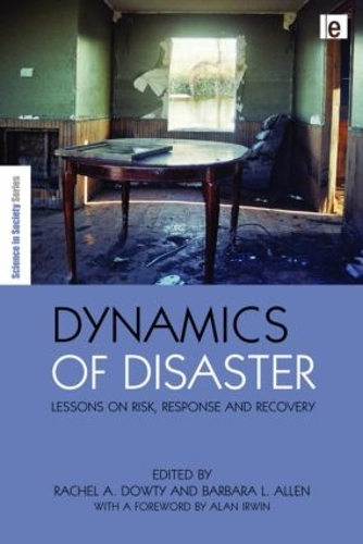 [object Object] «Dynamics of Disaster: Lessons on Risk, Response and Recovery» - фото №1