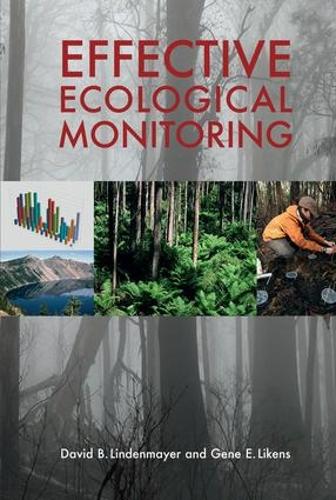 Паперова книга «Effective Ecological Monitoring», авторів Девід Лінденмайєр, Джин Е. Лайкенс - фото №1