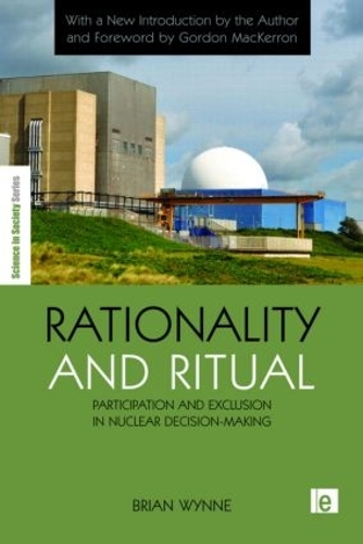 Бумажная книга «Rationality and Ritual: Participation and Exclusion in Nuclear Decision-making», автор Брайан Уинн - фото №1
