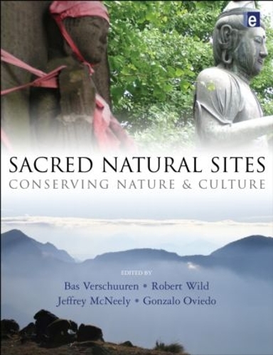 Бумажная книга «Sacred Natural Sites: Conserving Nature and Culture» - фото №1