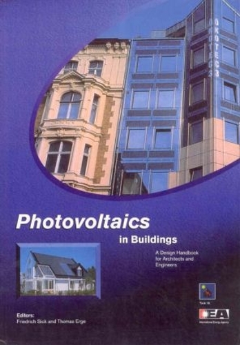 Бумажная книга «Photovoltaics in Buildings: A Design Handbook for Architects and Engineers», автор Фридрих Сик - фото №1