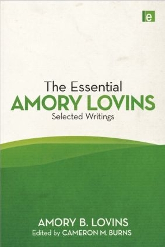 Бумажная книга «The Essential Amory Lovins: Selected writings», автор Амори Б. Ловинс - фото №1
