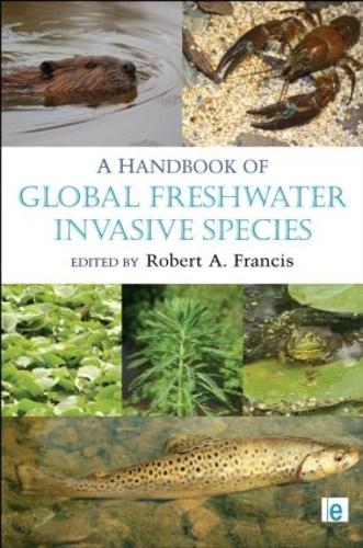 Бумажная книга «A Handbook of Global Freshwater Invasive Species» - фото №1
