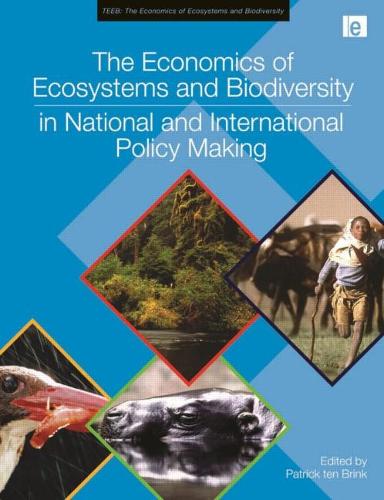 Бумажная книга «The Economics of Ecosystems and Biodiversity in National and International Policy Making» - фото №1
