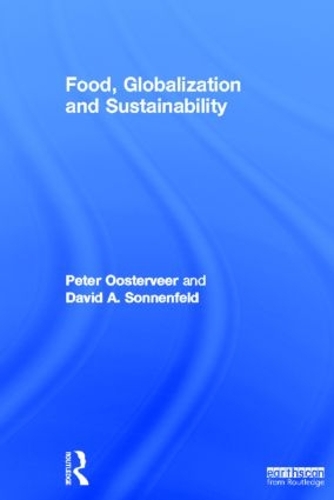 Бумажная книга «Food, Globalization and Sustainability», авторов Дэвид А. Зонненфельд, Питер Остервир - фото №1