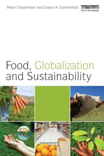 Бумажная книга «Food, Globalization and Sustainability», авторов Дэвид А. Зонненфельд, Питер Остервир - фото №1