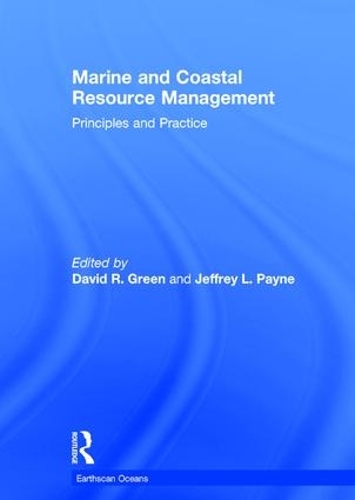 Бумажная книга «Marine and Coastal Resource Management: Principles and Practice» - фото №1