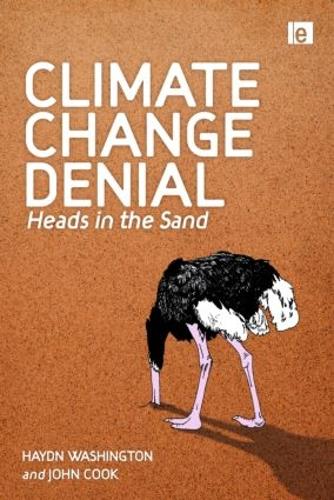 Паперова книга «Climate Change Denial: Heads in the Sand», авторів Гайдн Вашингтон, Джон Кук - фото №1