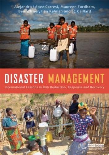 Бумажная книга «Disaster Management: International Lessons in Risk Reduction, Response and Recovery» - фото №1