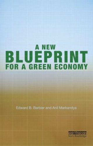 Бумажная книга «A New Blueprint for a Green Economy», авторов Анил Маркандья, Эдвард Б. Барбье - фото №1